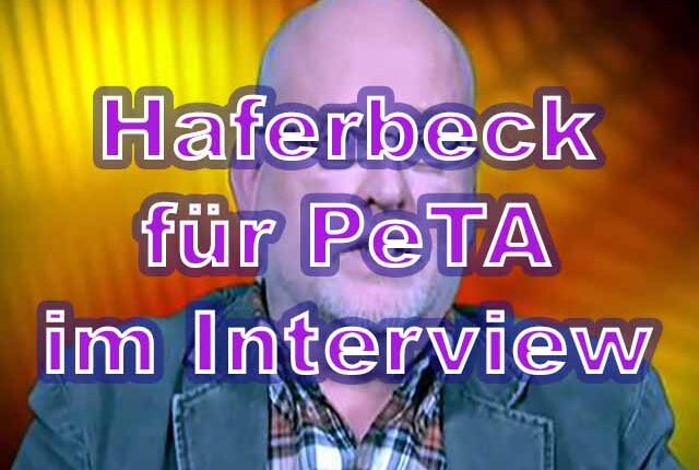 Haferbeck für PeTA im Interview
