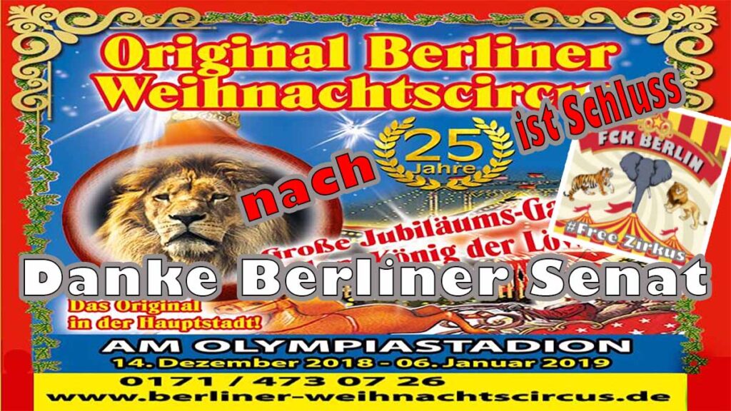 Nach 25 Jahren Weihnachtszirkus in Berlin soll Schluss damit sein. Foto Plakat von 2018-19