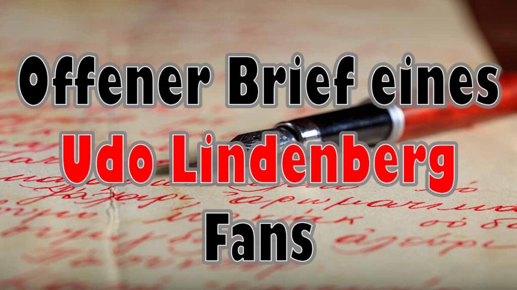 Offener Brief eines Udo Lindenberg Fans