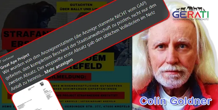 Colin Goldner vom Great Ape Project – Verzweiflung oder pure Dummheit? – haltlose Strafanzeigen und gefakte Gutachten