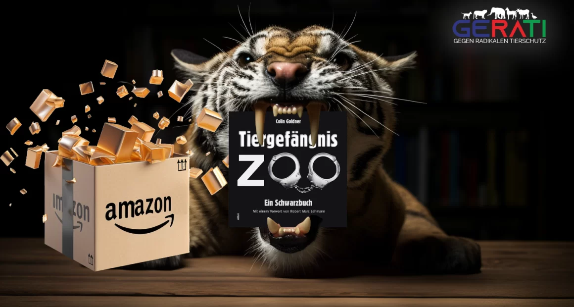 Die Macht der Zensur: Amazon entfernt Colin Goldners neues Buch 'Tiergefängnis Zoo' von der Verkaufsliste.