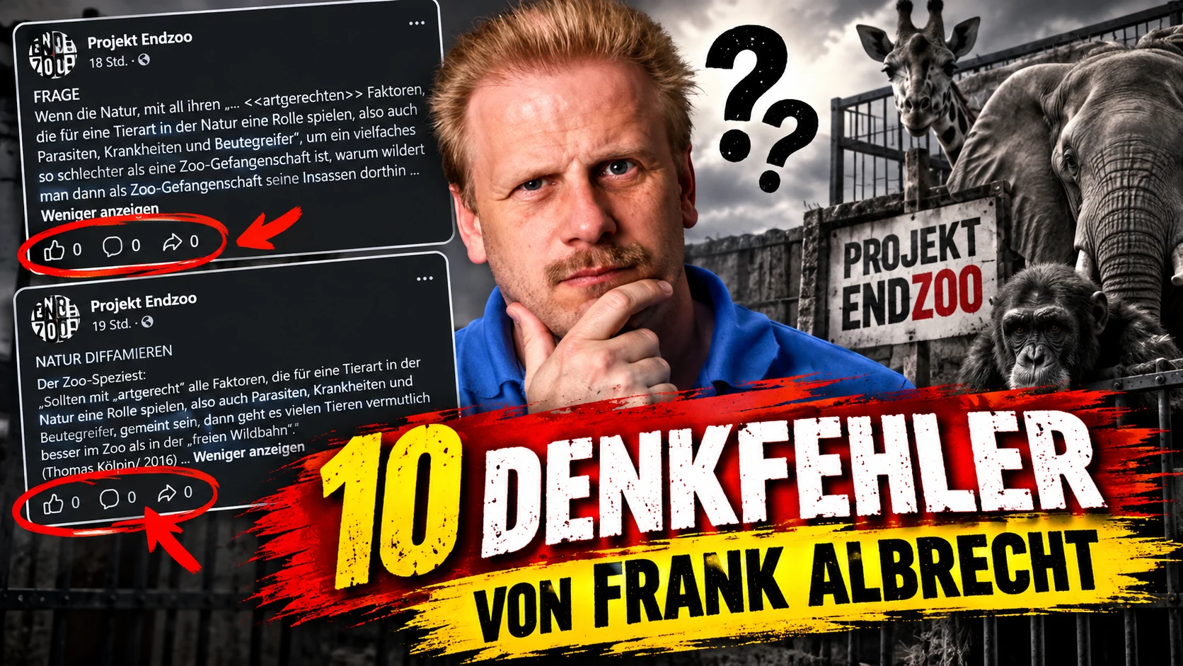 Frank Albrecht von Projekt Endzoo: Zehn Denkfehler und niemand diskutiert mit 1 Frank Albrecht von Projekt Endzoo mit zwei Facebook-Beiträgen ohne Reaktionen. GERATI-Titelbild mit der Aufschrift „10 Denkfehler von Frank Albrecht“.